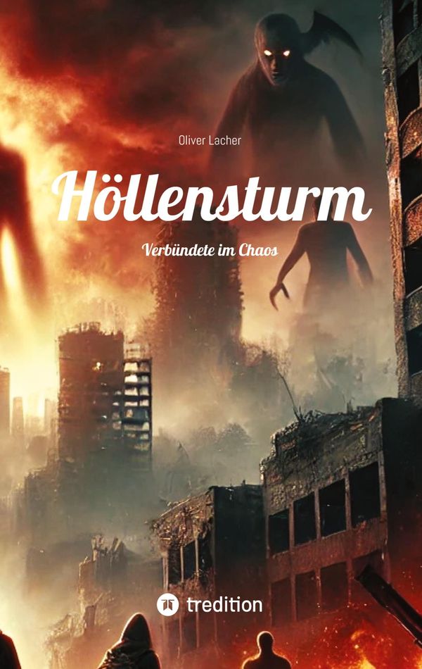 Höllensturm - Oliver Lacher (Buch)