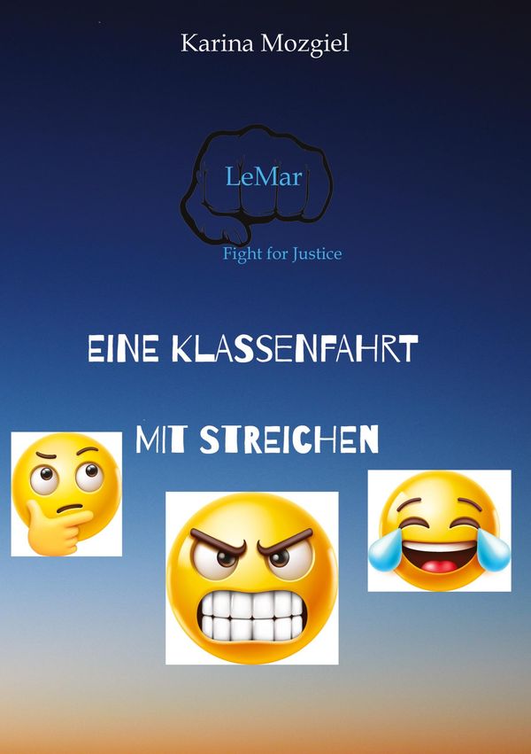 Eine Klassenfahrt mit Streichen - Karina Mozgiel (Buch)