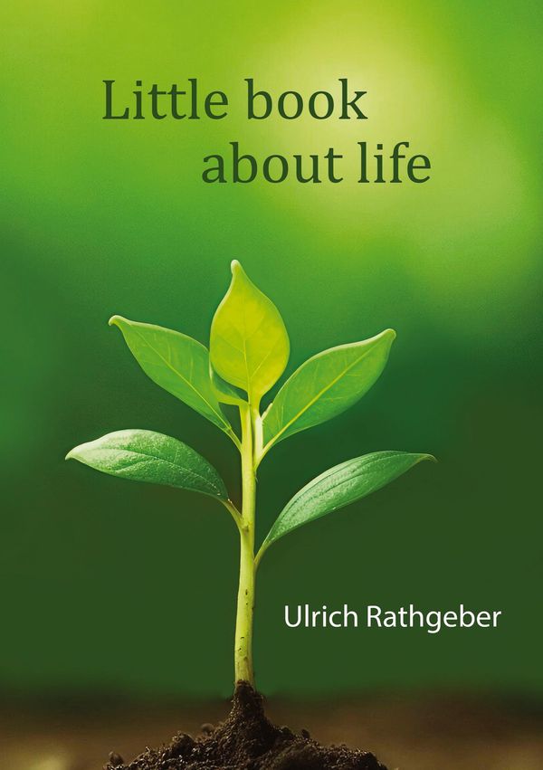 Little book about life - Ulrich Rathgeber (Buch)