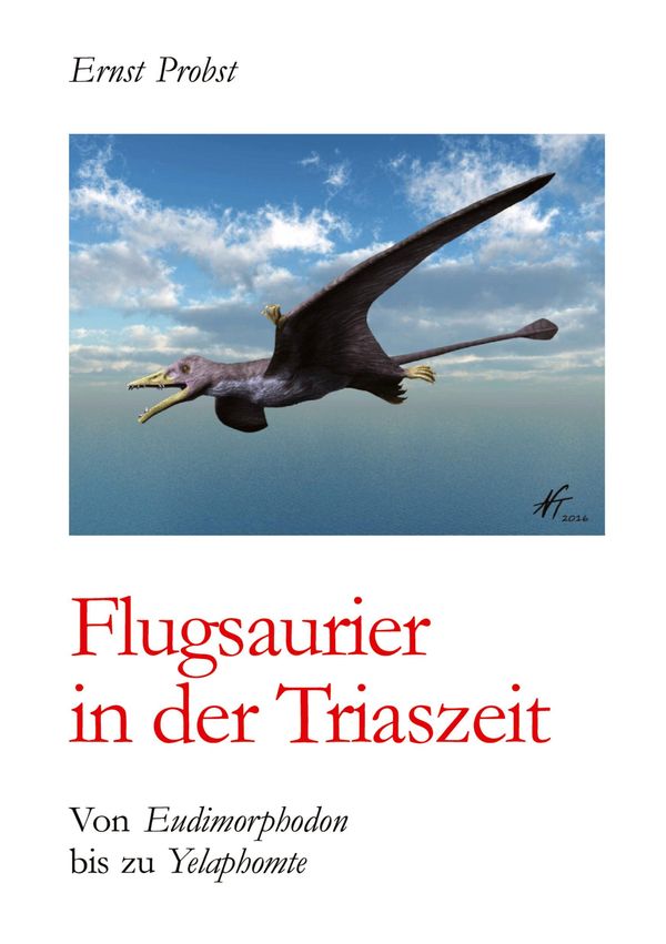 Flugsaurier in der Triaszeit - Ernst Probst (Buch)
