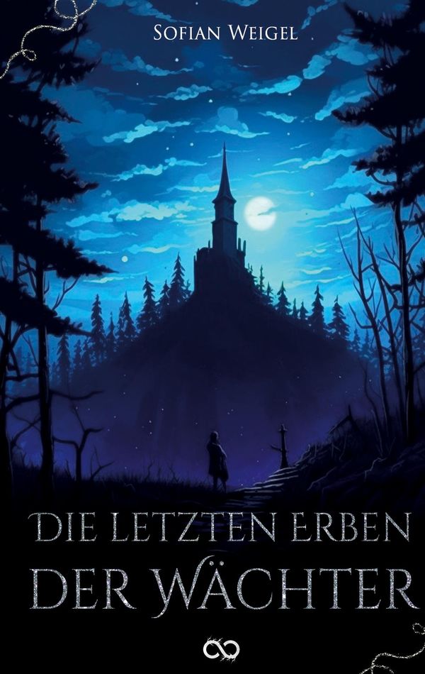 Die letzten Erben der Wächter - Sofian Weigel (Buch)