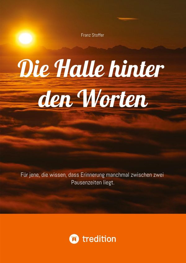 Die Halle hinter den Worten - Franz Stoffer (Buch)
