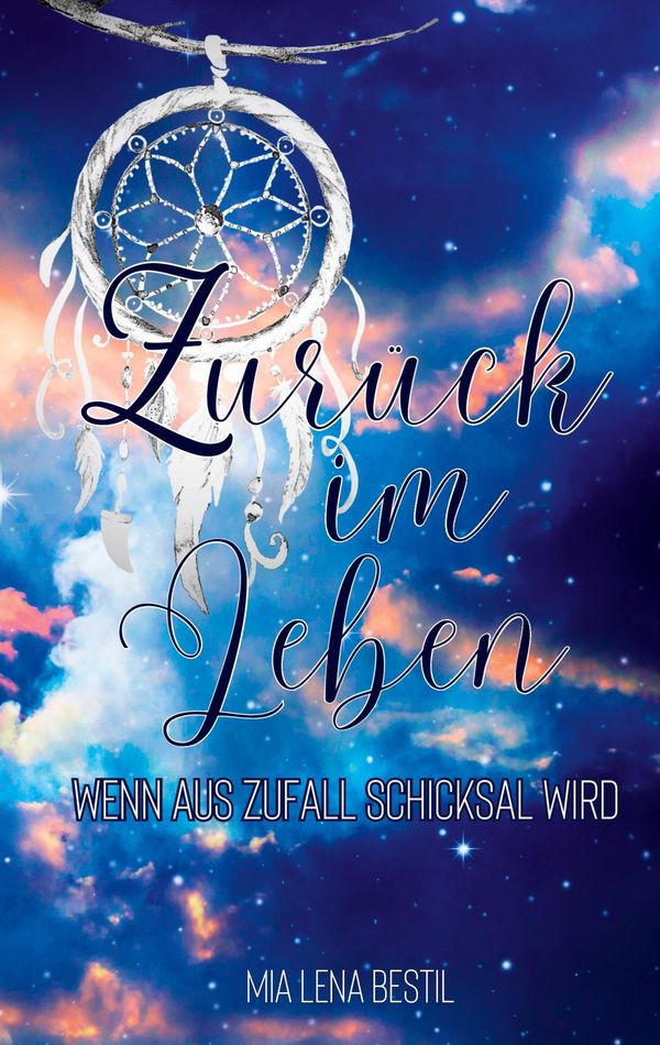 Zurück im Leben - Mia Lena Bestil (Buch)