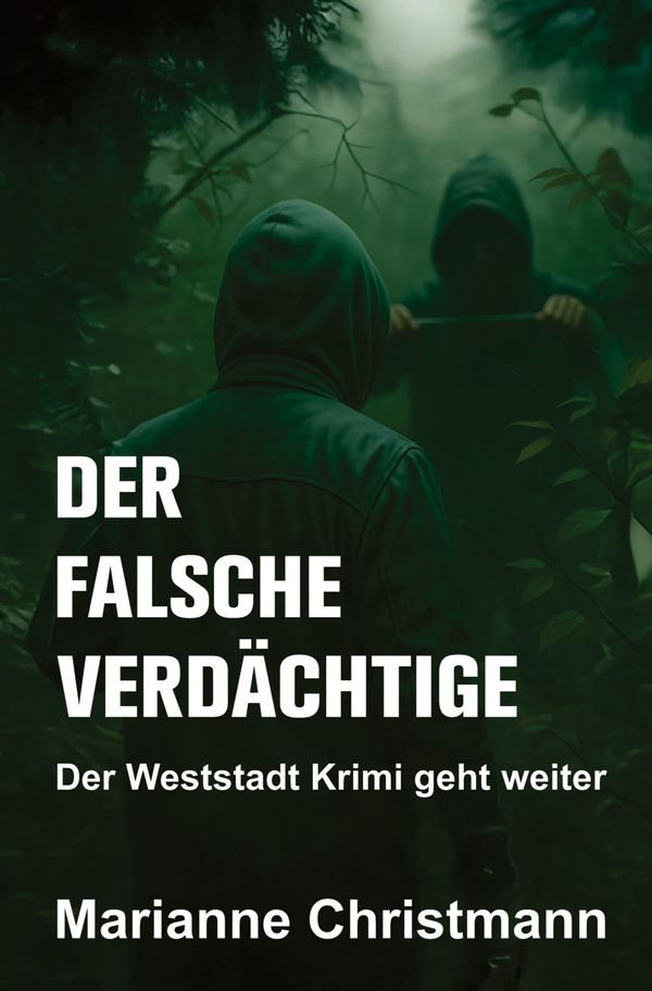 Der falsche Verdächtige - Marianne Christmann (Buch)