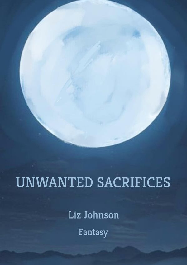 Unwanted Sacrifices - Liz Johnson (Buch)