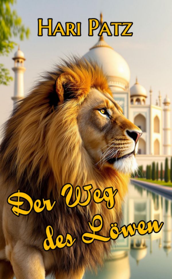 Der Weg des Löwen - Hari Patz (Buch)