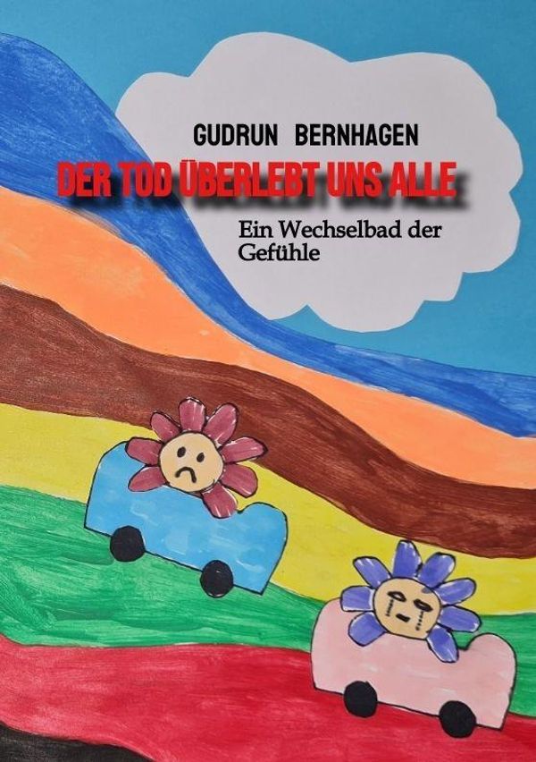 Der Tod überlebt uns alle - Gudrun Bernhagen (Buch)