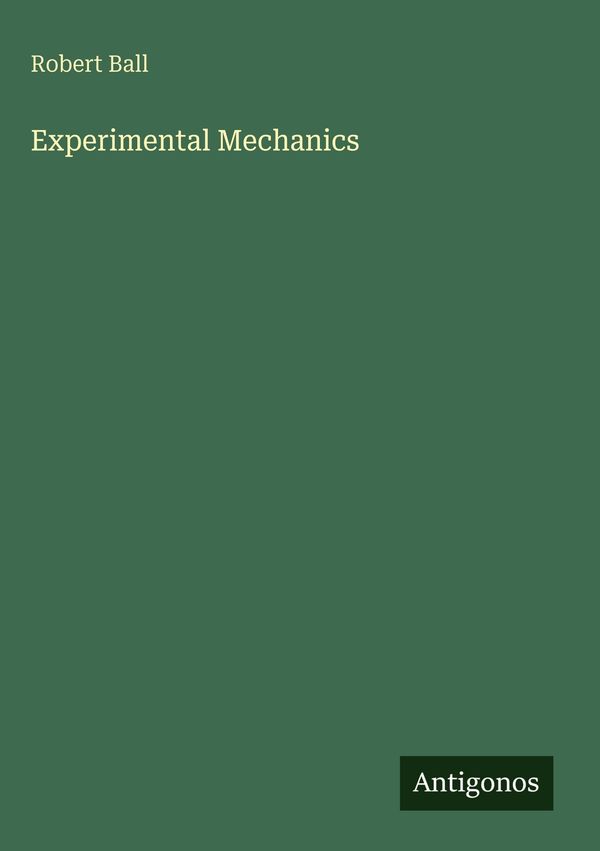 Experimental Mechanics - Robert Ball (Buch)