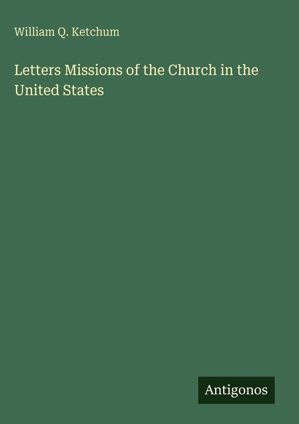 Letters Missions of the Church in the United States (Buch)