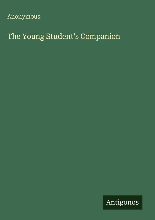 The Young Students Companion - Anonymous (Buch)