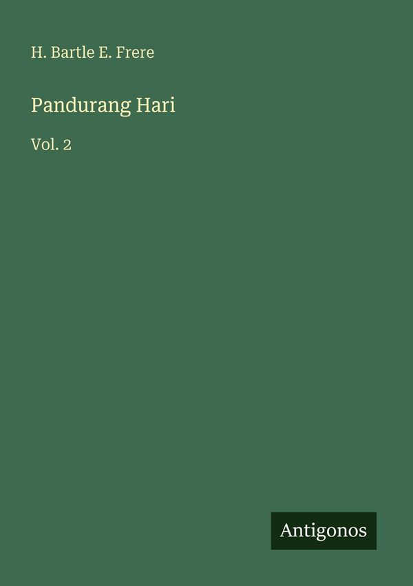 Pandurang Hari - H. Bartle E. Frere (Buch)