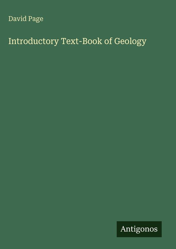 Introductory Text-Book of Geology - David Page (Buch)