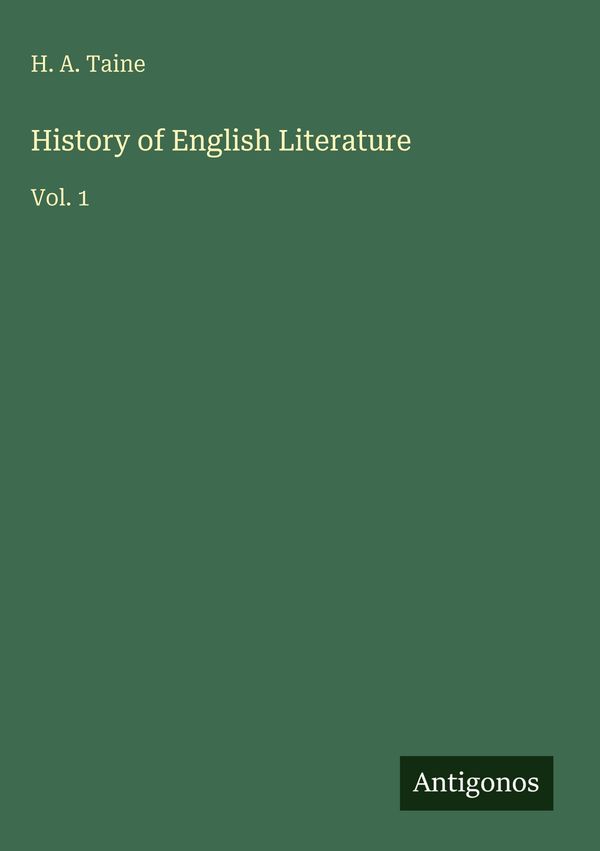 History of English Literature - H. A. Taine (Buch)