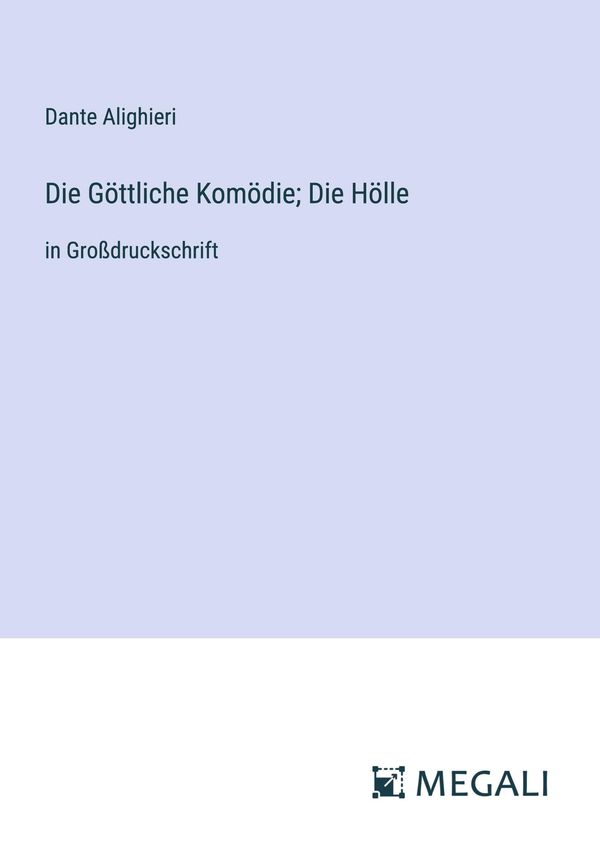 Die Göttliche Komödie; Die Hölle - Dante Alighieri (Buch)