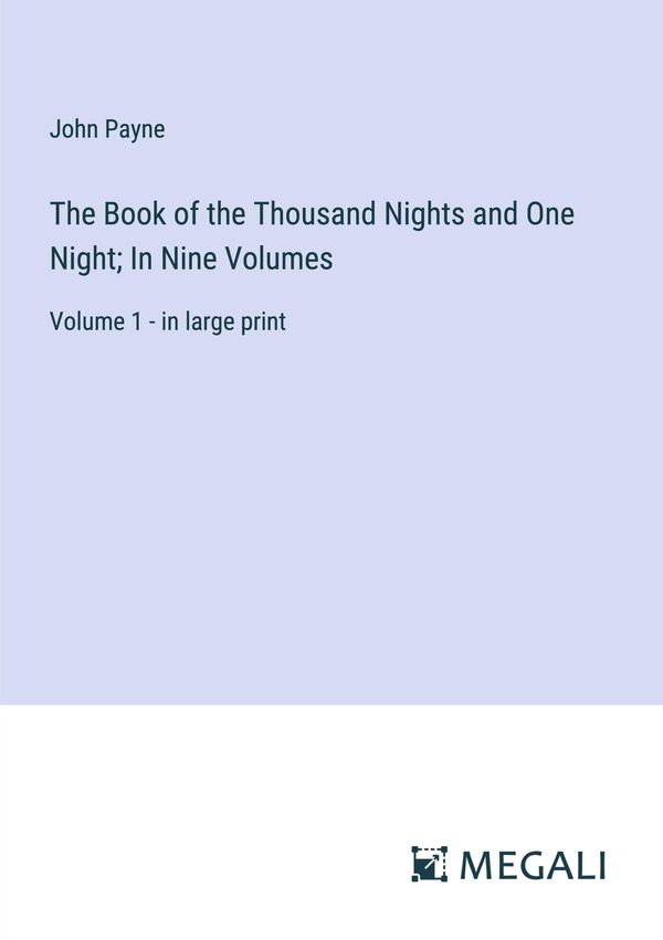 The Book of the Thousand Nights and One Night; In Nine Volumes (Buch)