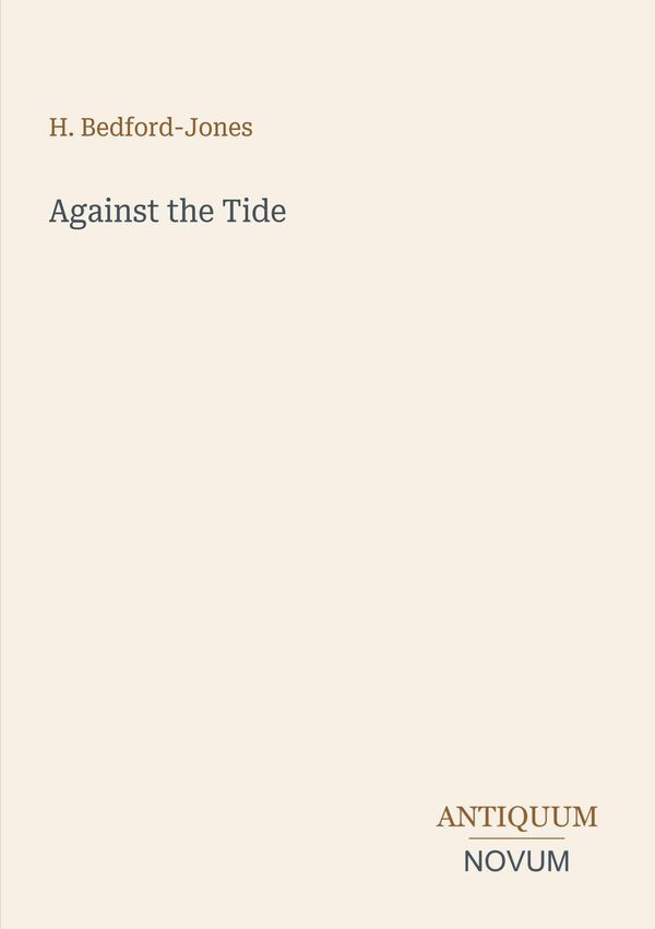 Against the Tide - H. Bedford-Jones (Buch)