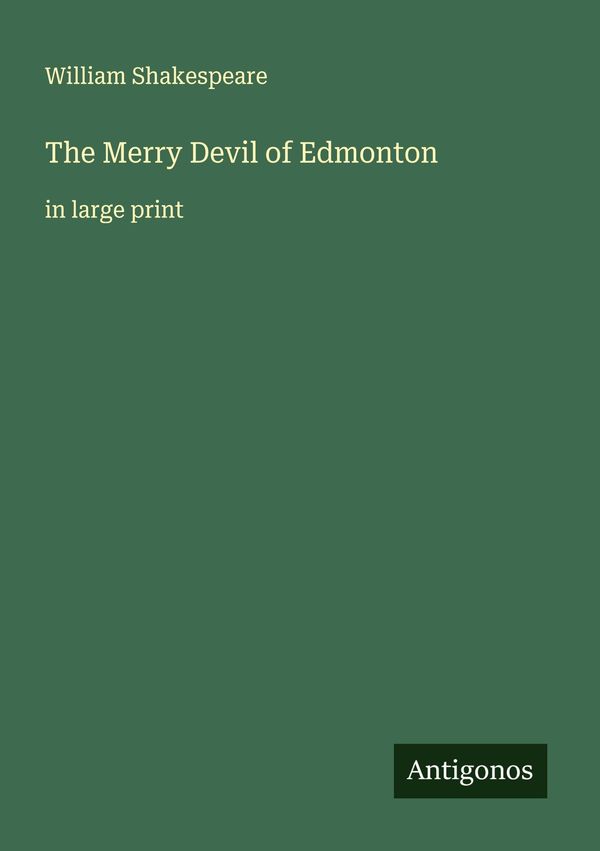 The Merry Devil of Edmonton - William Shakespeare (Buch)