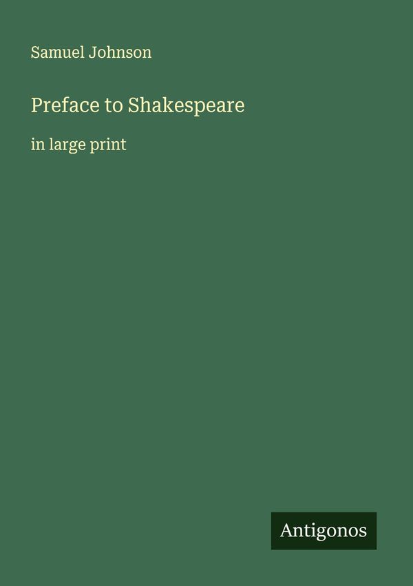 Preface to Shakespeare - Samuel Johnson (Buch)