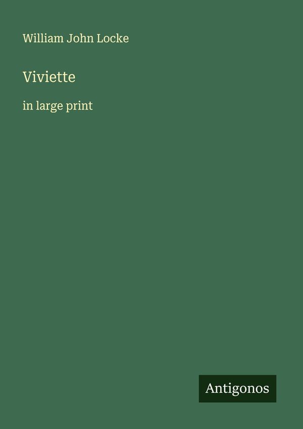 Viviette - William John Locke (Buch)