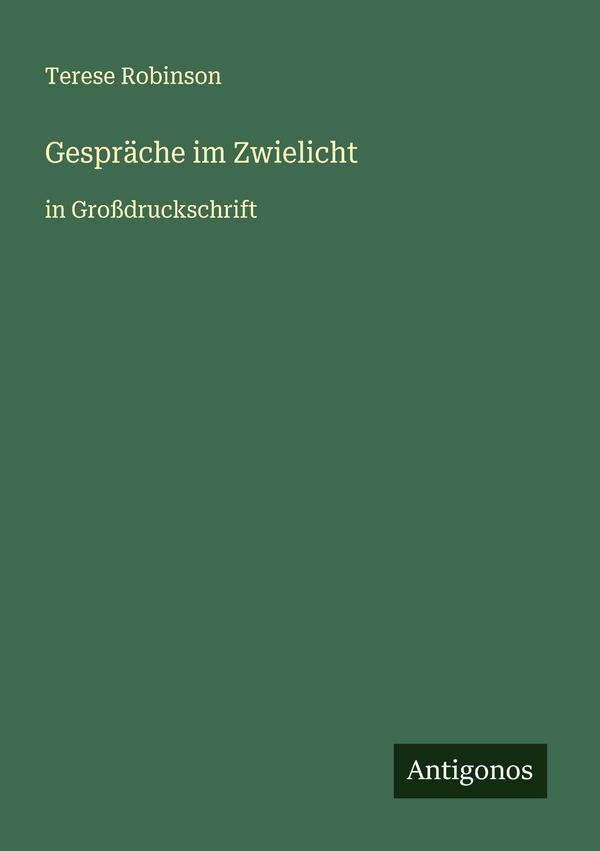 Gespräche im Zwielicht - Terese Robinson (Buch)