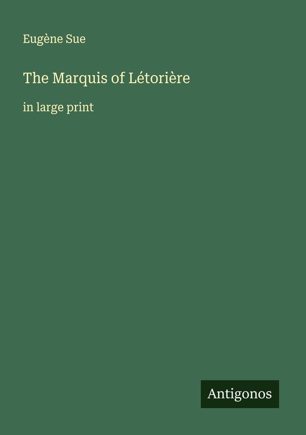 The Marquis of Létorière - Eugène Sue (Buch)