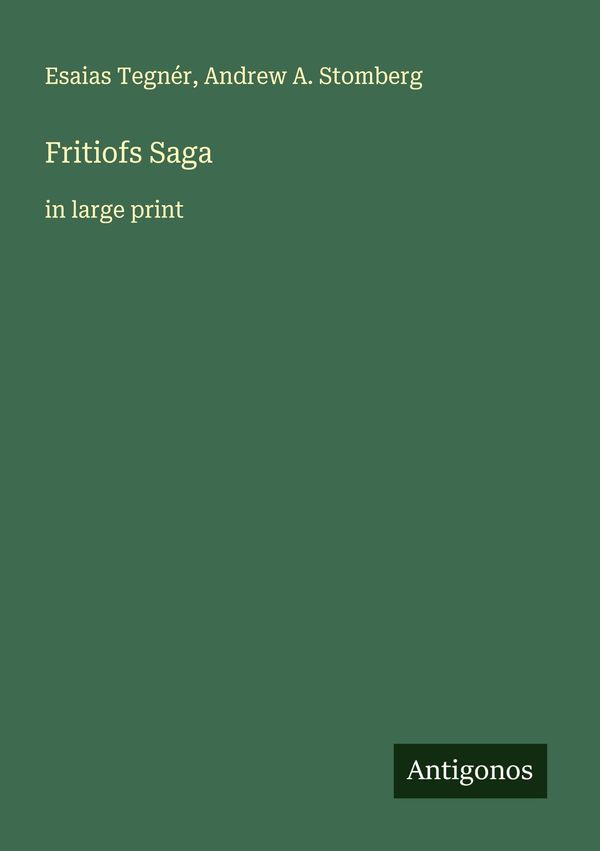 Fritiofs Saga - Esaias Tegnér (Buch)