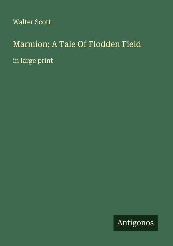 Marmion; A Tale Of Flodden Field - Walter Scott (Buch)