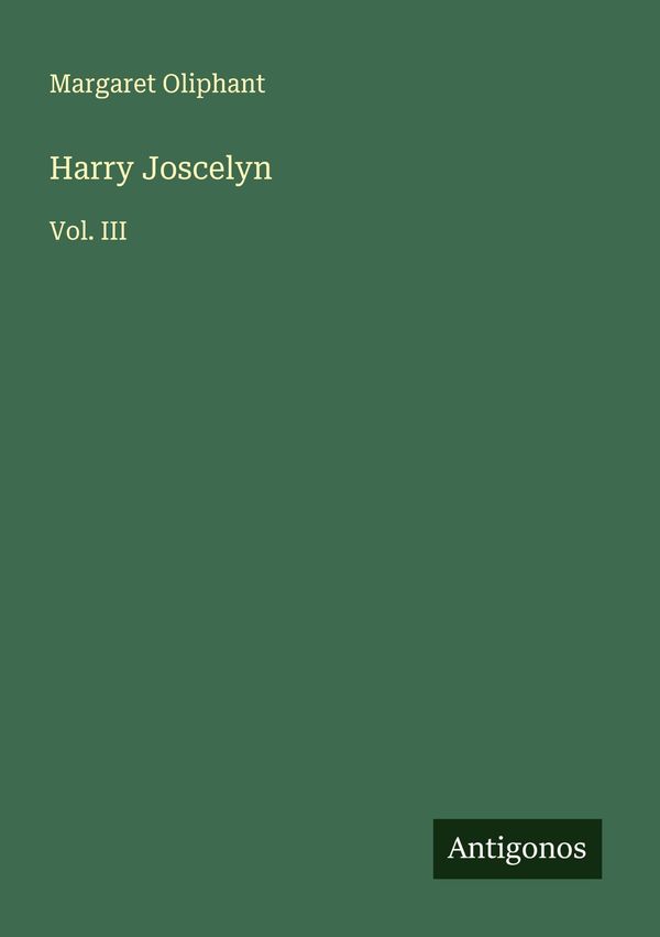 Harry Joscelyn - Margaret Oliphant (Buch)
