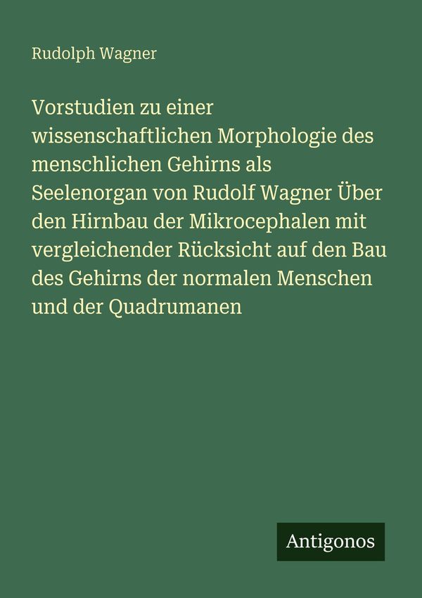 Vorstudien zu einer wissenschaftlichen Morphologie des menschlichen...