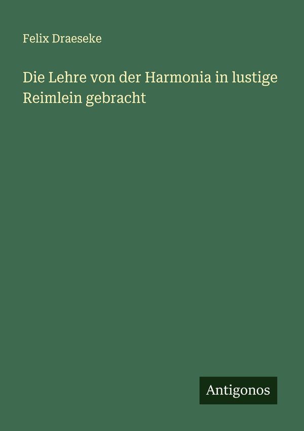 Die Lehre von der Harmonia in lustige Reimlein gebracht (Buch)