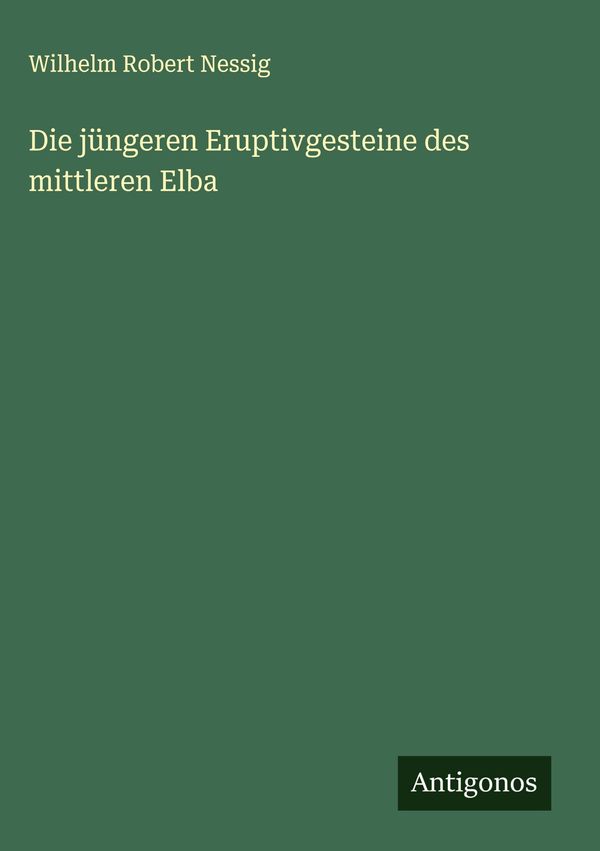 Die jüngeren Eruptivgesteine des mittleren Elba (Buch)