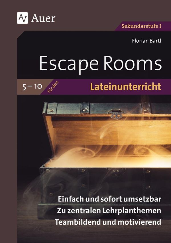 Escape Rooms für den Lateinunterricht 5-10 - Florian Bartl (Buch)