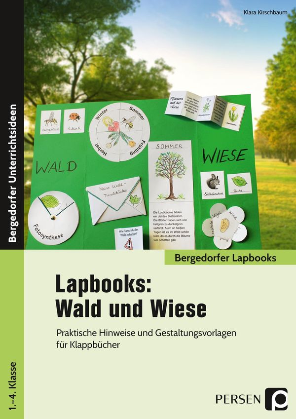 Lapbooks: Wald und Wiese - 1.-4. Klasse - Klara Kirschbaum (Buch)