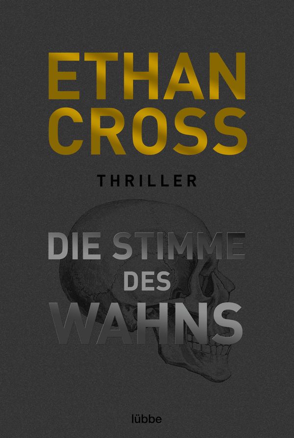 Die Stimme des Wahns - Ethan Cross (Buch)
