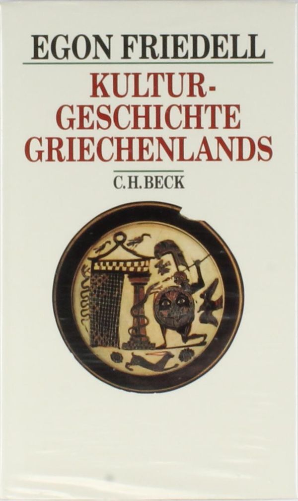Kulturgeschichte Griechenlands - Egon Friedell (Buch)