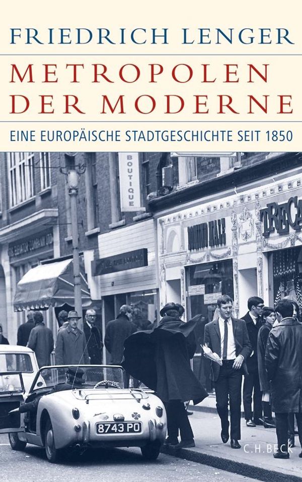 Metropolen der Moderne - Friedrich Lenger (Buch)