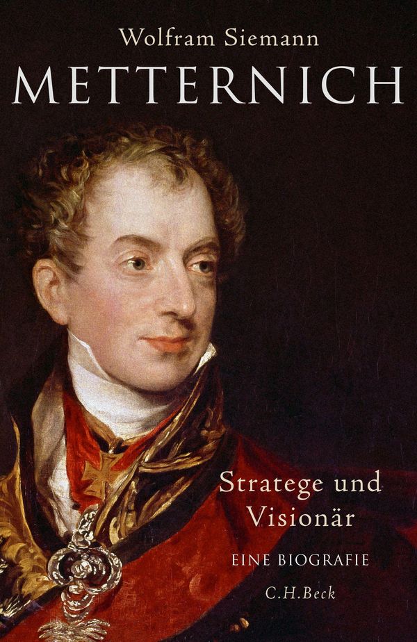 Metternich - Wolfram Siemann (Buch)