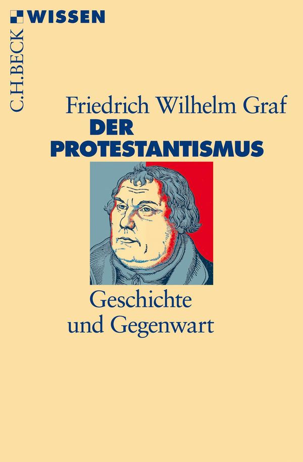 Der Protestantismus - Friedrich Wilhelm Graf (Buch)