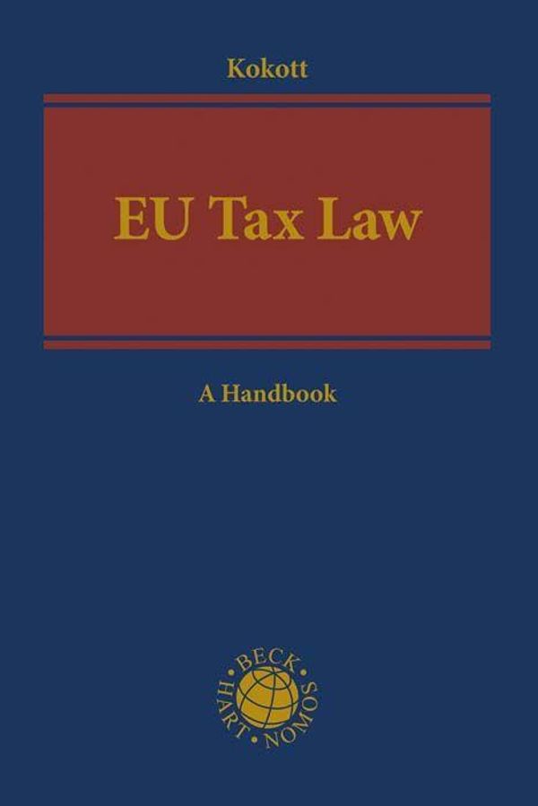 EU Tax Law - Juliane Kokott (Buch)