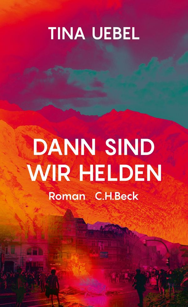 Dann sind wir Helden - Tina Uebel (Buch)