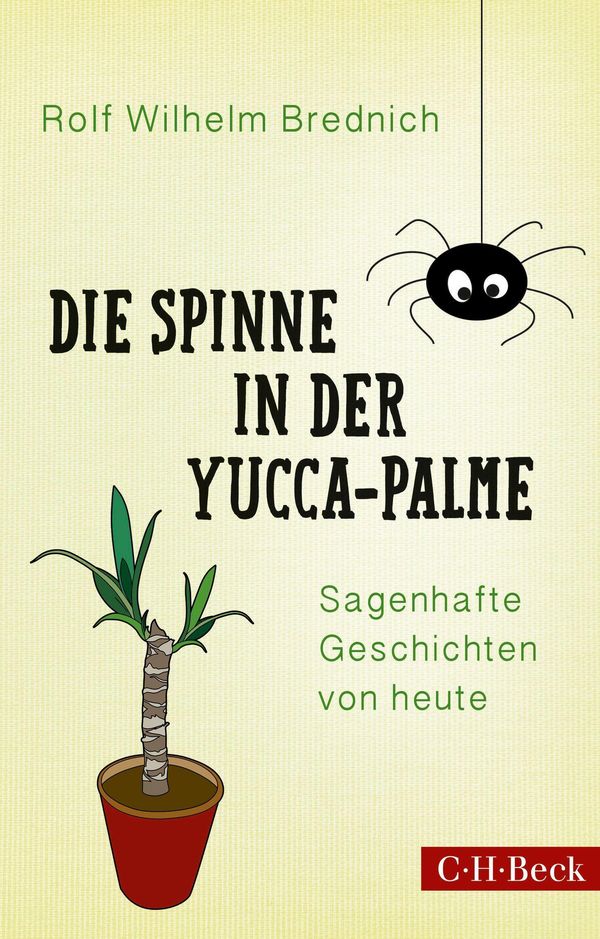 Die Spinne in der Yucca-Palme - Rolf Wilhelm Brednich (Buch)
