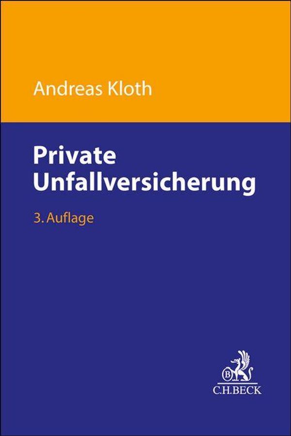 Private Unfallversicherung - Andreas Kloth (Buch)