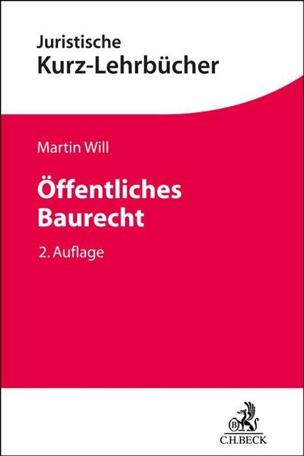 Öffentliches Baurecht - Martin Will (Buch)