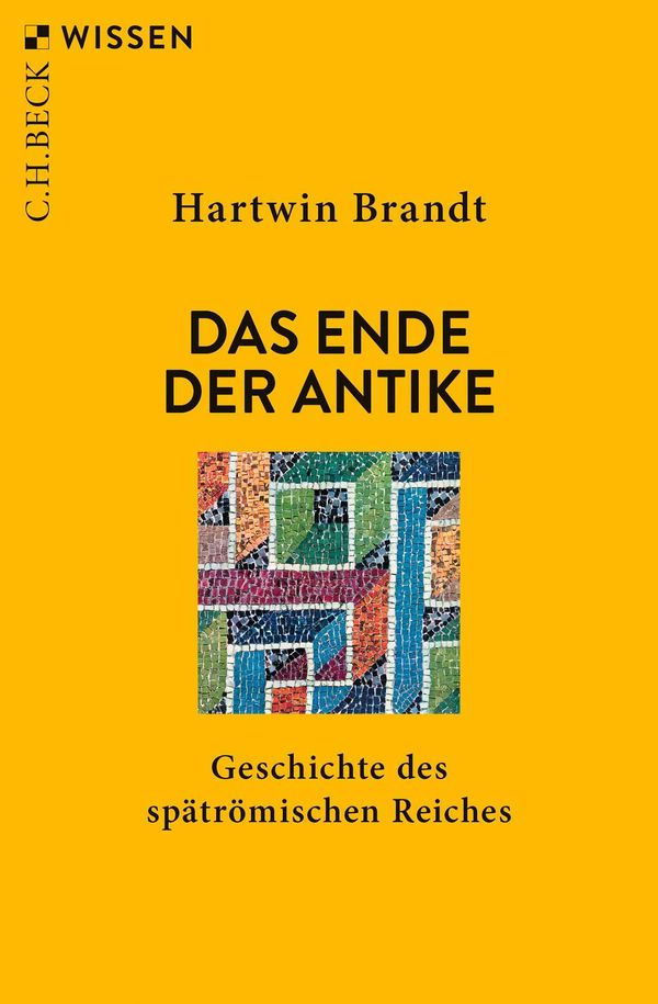Das Ende der Antike - Hartwin Brandt (Buch)