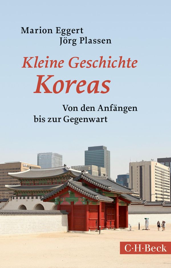 Kleine Geschichte Koreas - Marion Eggert (Buch)