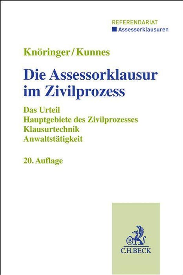 Die Assessorklausur im Zivilprozess - Dieter Knöringer (Buch)