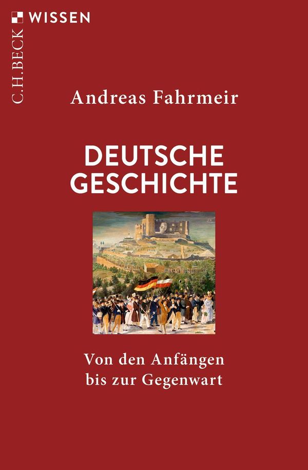 Deutsche Geschichte - Andreas Fahrmeir (Buch)