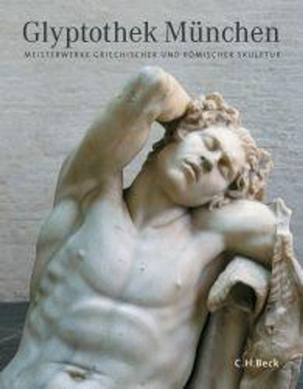 Glyptothek München - Raimund Wünsche (Buch)