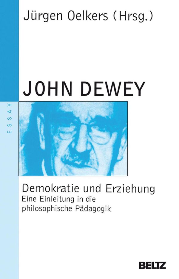 Demokratie und Erziehung - John Dewey (Buch)