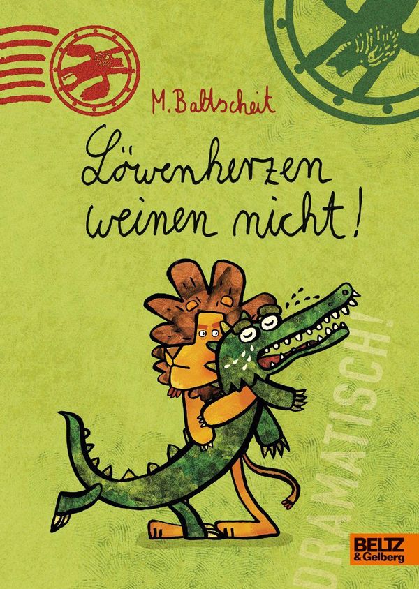 Löwenherzen weinen nicht! - Martin Baltscheit (Buch)